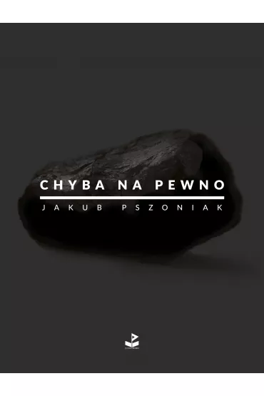 Chyba na pewno - Jakub  Pszoniak