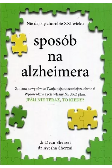 Spos�b na Alzheimera - Ayesha Sherzai, Dean  Sherzai