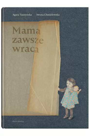 Mama zawsze wraca - Agata Tuszy�ska