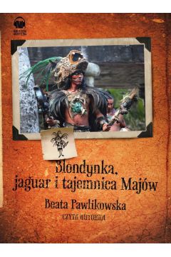 Audiobook Blondynka, jaguar i tajemnica Majw mp3