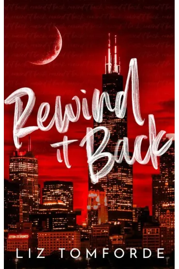 Rewind It Back - Liz Tomforde