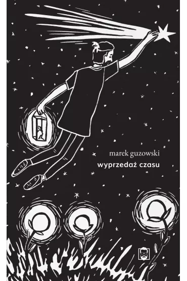 Wyprzeda� czasu - Marek  Guzowski