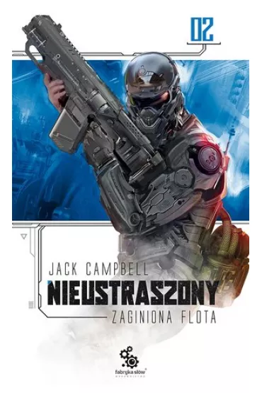 Nieustraszony. Zaginiona flota. Tom 2 - Jack Campbell