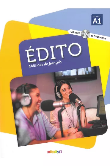Edito A1. Methode de francais . Podr�cznik + CD mp3 + DVD - Celine Braud