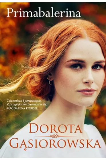 Primabalerina - Dorota G�siorowska