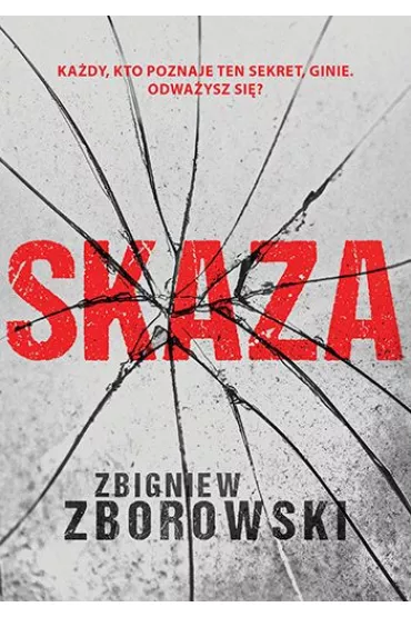 Skaza - Zbigniew Zborowski