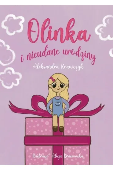 Olinka i nieudane urodziny - Aleksandra Krawczyk