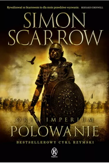 Polowanie. Or�y imperium. Tom 3 - Simon Scarrow