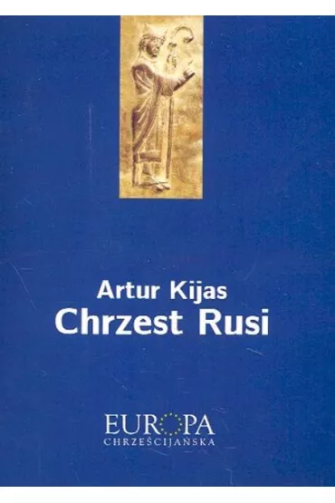 Chrzest Rusi - Artur Kijas