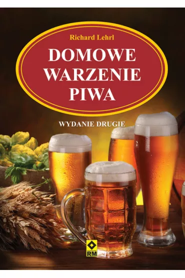 Domowe warzenie piwa - Richard Lehrl