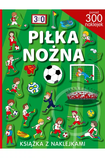 Ponad 300 naklejek. Pi�ka no�na - Ludwik Cichy