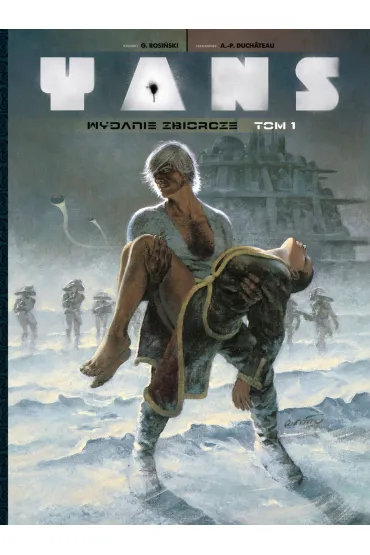 Mistrzowie Komiksu Yans. Wydanie zbiorcze. Tom 1 - Grzegorz Rosiski, Andre-Paul Duchateau