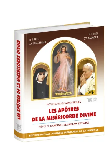 Aposto�owie Bo�ego Mi�osierdzia (wersja francuska) - Jan Machniak, Jolanta Sosnowska, Stanis�aw Dziwisz