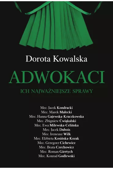 eBook Adwokaci. Ich najwa�niejsze sprawy mobi epub - Dorota Kowalska