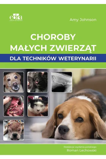 Choroby ma�ych zwierz�t dla technik�w weterynarii - Amy Johnson