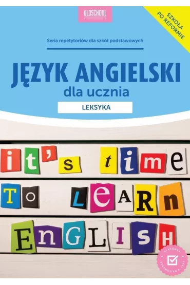 J�zyk angielski dla ucznia. Leksyka - Joanna Bogus�awska