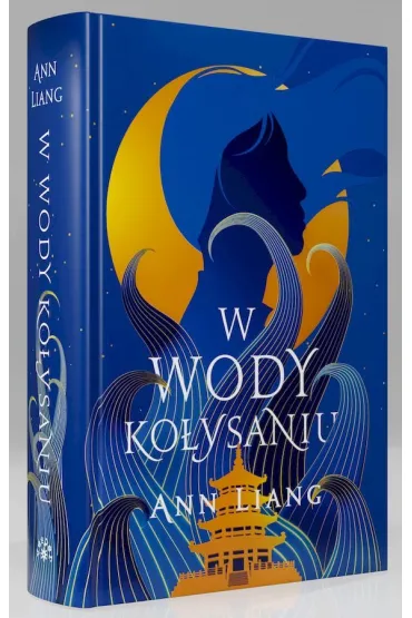 W wody ko�ysaniu (barwione brzegi) - Ann Liang