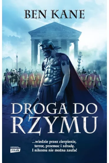 Droga do Rzymu - Ben Kane