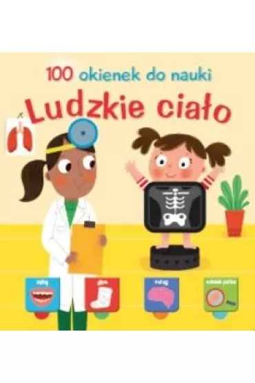 100 okienek Ludzkie cia�o. Ksi��eczka z okienkami