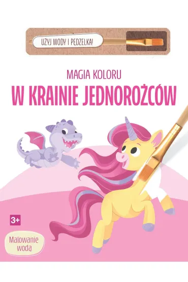 Magia koloru. W krainie jednoro�c�w