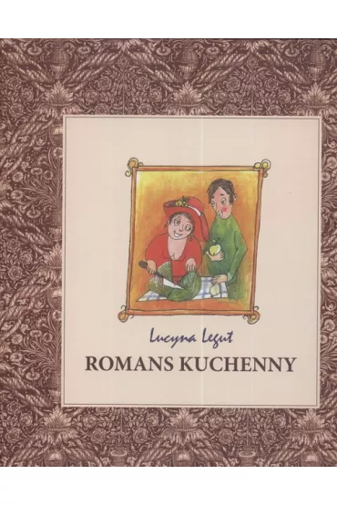 Romans kuchenny - Lucyna Legut