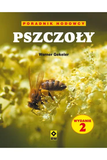 Pszczo�y. Poradnik hodowcy. Wyd. II - Werner Gekeler