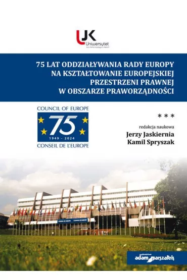 75 lat Rady Europy T.3 - Jerzy Jaskiernia, Kamil Spryszak
