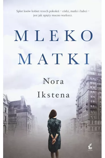 Mleko matki - Nora  Ikstena