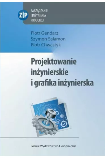 eBook Projektowanie in�ynierskie i grafika in�ynierska pdf - Piotr Gendarz