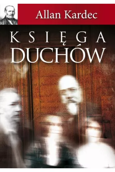 Ksi�ga duch�w - Allan Kardec