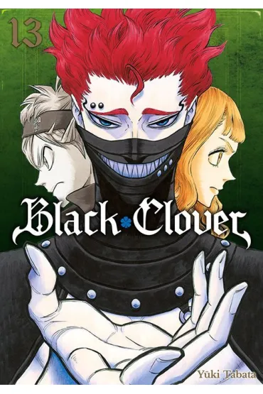 Black Clover. Tom 13 - Yuki Tabata