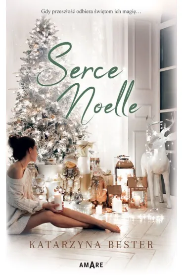Serce Noelle - Katarzyna  Bester
