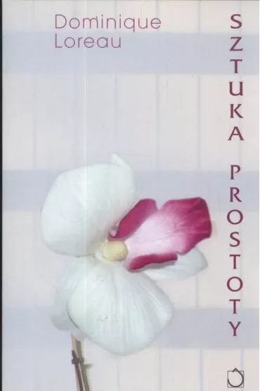 Sztuka prostoty - Dominique Loreau