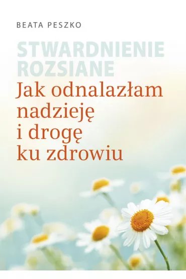 Stwardnienie rozsiane - Beata Peszko