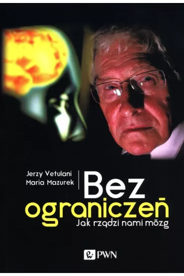 Bez ogranicze� - Jerzy Vetulani, Maria Mazurek