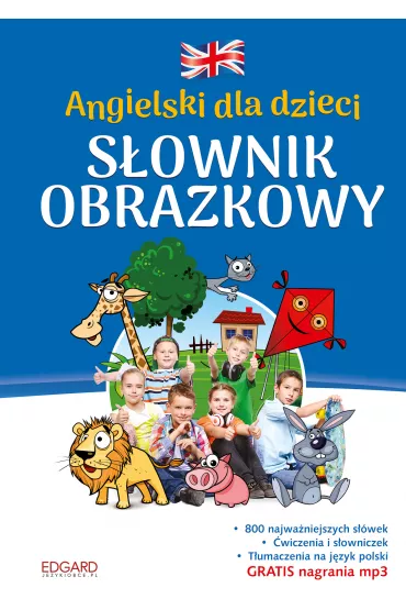 Angielski dla dzieci. S�ownik obrazkowy