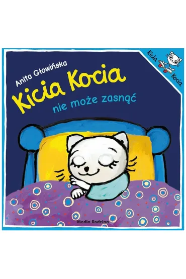 Kicia Kocia nie mo�e zasn�� - Anita G�owi�ska