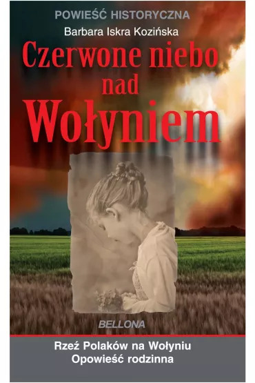 eBook Czerwone niebo nad Wo�yniem mobi epub - Barbara Iskra Kozi�ska