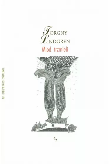 Mi�d trzmieli - Torgny Lindgren