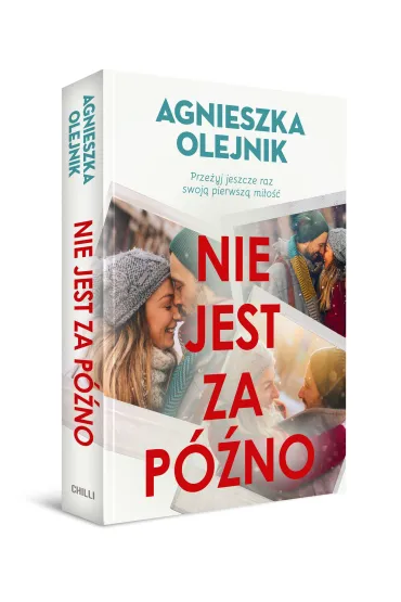 Nie jest za p�no - Agnieszka Olejnik