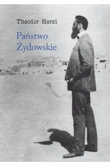 Pa�stwo �ydowskie - Herzl Theodor