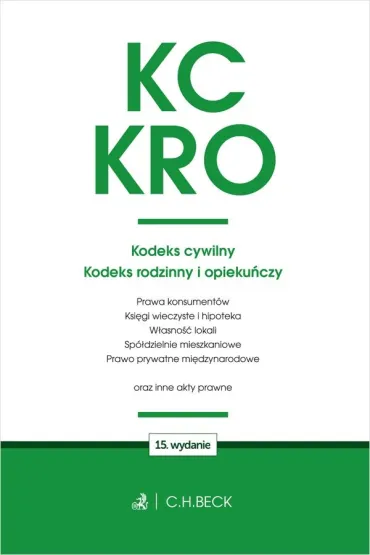 KC. KRO. Kodeks cywilny. Kodeks rodzinny i opieku�czy oraz ustawy towarzysz�ce