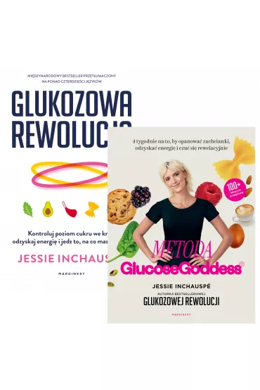 Pakiet: Glukozowa rewolucja, Metoda Glucose Goddess. 4 tygodnie na to, by opanowa� zachcianki, odzyska� energi� i czu� si� rewelacyjnie - Jessie Inchausp�