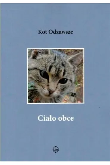 Cia�o obce - Kot Odzawsze