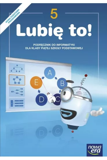 Lubi� to! Klasa 5. Informatyka. Podr�cznik dla szko�y podstawowej - Micha� K�ska