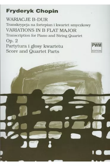 Wariacje B-dur Op. 2 PWM - Fryderyk Chopin