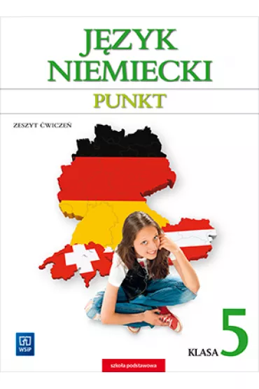 Punkt. Jzyk niemiecki. Zeszyt wicze. Klasa 5. Kurs dla pocztkujcych i kontynuujcych nauk. Szkoa podstawowa - Anna Potapowicz