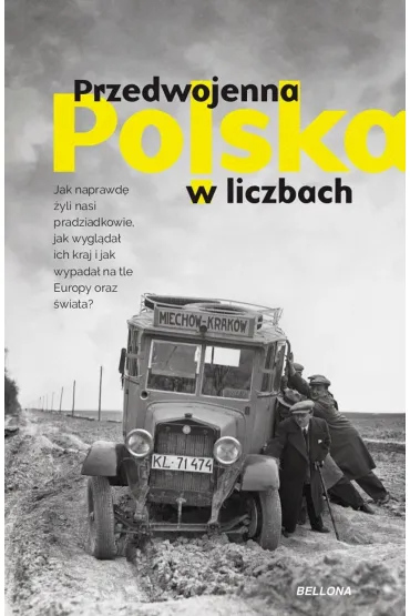 Przedwojenna Polska w liczbach - Kamil Janicki