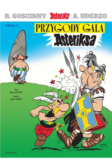 Przygody Gala Asteriksa. Asteriks. Album 1 - Albert Uderzo