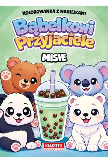Kolorowanka z naklejkami. B�belkowi przyjaciele. Misie